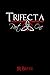 Trifecta Part One