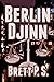 Berlin Djinn: Heroes with O...