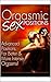 Orgasmic Sex Positions