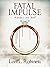 Fatal Impulse (Widow's Web #1)