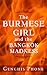 The Burmese Girl and the Bangkok Madness