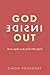 God Inside Out: An in-depth study of the Holy Spirit