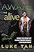 Awake and Alive: Harness Yo...