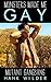 Monsters Made Me Gay: Mutant Gangbang