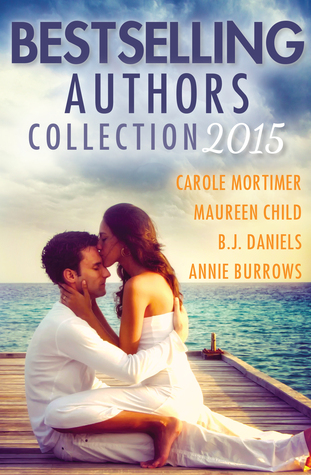 Bestselling Authors Collection 2015: Surrender to the Past / An Outrageous Proposal / Love at First Sight / Devilish Lord, Mysterious Miss