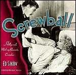Screwball: Hollywood's Madcap Romantic Comedies (Hardcover)