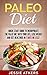 Paleo Diet: Quick Start Gui...