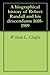 A biographical history of Robert Randall and his descendants 1608- 1909