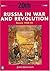 Russia in War and Revolution
