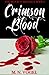 Crimson Blood (The Blood Wars Saga Book 1)