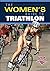 The Women's Guide to Triathlon