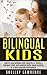 Bilingual Kids by Shelley Lawrence