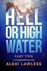 Hell or High Water (Complicated Creatures #2)