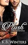 Plush: Book 2 (Plush, #2) Plush: Book 2 (Plush, #2)