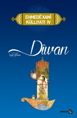Dîwan (Ehmedê Xanî Külliyatı, #4)