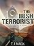 The Irish Terrorist