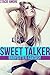 Sweet Talker