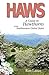 Haws; A Guide to Hawthorns ...