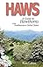 Haws; A Guide to Hawthorns of the Southeastern United States by Ron Lance