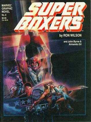Super Boxers (Marvel Graphic Novel, #8)
