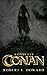 Complete Conan by Robert E. Howard