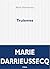 Truismes by Marie Darrieussecq