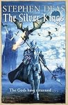 The Silver Kings by Stephen Deas