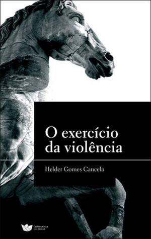 O Exercício da Violência