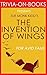 Sue Monk Kidd's The Invention of Wings - For Avid Fans (Trivia-On-Books)