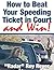 How to Beat Your Speeding Ticket in Court and Win!