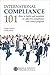 International Compliance 101 by Debbie Troklus