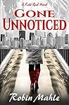 Gone Unnoticed