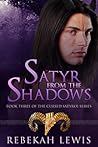 Satyr from the Shadows by Rebekah Lewis Satyr from the Shadows by Rebekah Lewis