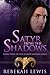 Satyr from the Shadows by Rebekah  Lewis