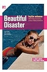 Beautiful Disaster (Fast Girls, Hot Boys, #3) Beautiful Disaster (Fast Girls, Hot Boys, #3)