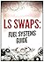 LS SWAPS: Fuel Systems Guide