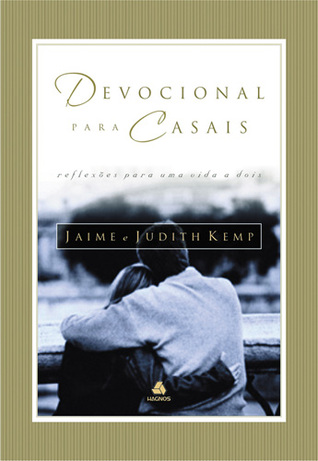 Devocional para casais: Reflexões para uma vida a dois