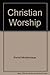 Christian Worship