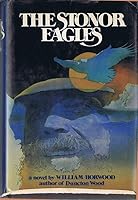The Stonor Eagles By William Horwood