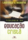 Teologia da educação cristã Teologia da educação cristã
