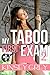 My Taboo First Exam 2: A Medical Backdoor Humiliating First Time Menage (My Taboo First Exam Series)