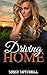 Driving Home: Almost Contemporary Romance