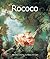 Rococo (Art of Century Collection)