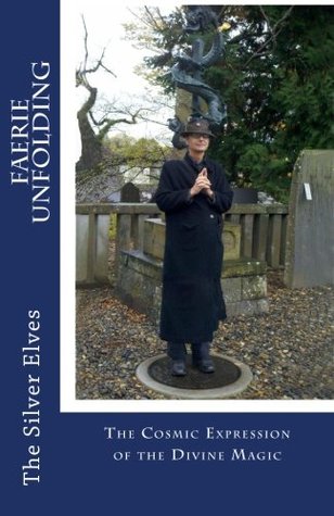 Faerie Unfolding: The Cosmic Expression of the Divine