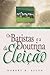 Os Batistas e a Doutrina da Eleição by Robert B. Selph