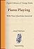 Piano Playing - With Piano Questions Answered (Illustrated)