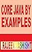 Core Java By Examples: An Introductory Treatment