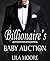 The Billionaire's Baby Auct...