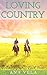 Loving Country (Collins Ranch - Book Four)