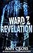 Ward Z: Revelation